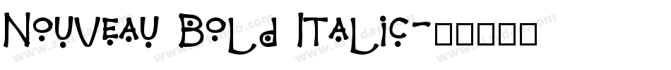Nouveau Bold Italic字体转换
